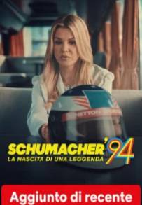 Schumacher '94 - La nascita di una leggenda (2026)