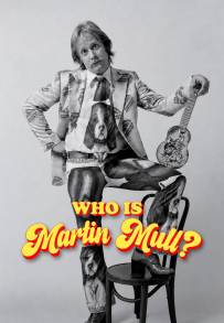Who Is Martin Mull? (2026)
