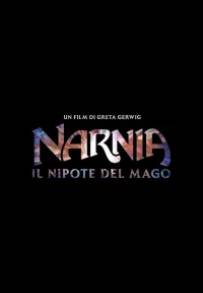 Narnia - Il nipote del mago (2027)