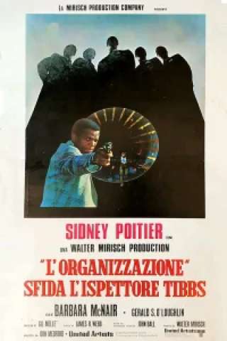 L'organizzazione sfida l'ispettore Tibbs [HD] (1971)