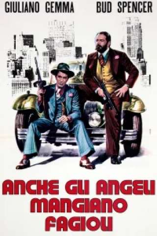 Anche gli angeli mangiano fagioli [HD] (1973)