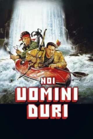Noi uomini duri [HD] (1987)