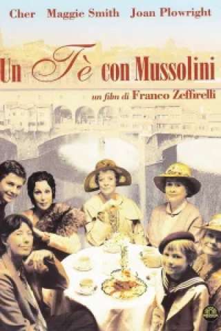 Un tè con Mussolini [HD] (1999)