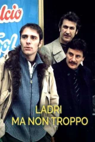 Ladri ma non troppo [HD] (2003)