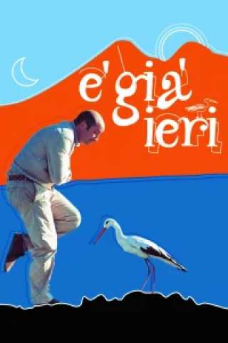 È già ieri [HD] (2004)