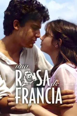 Una rosa de Francia [HD] (2006)