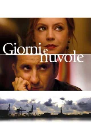 Giorni e nuvole [HD] (2007)