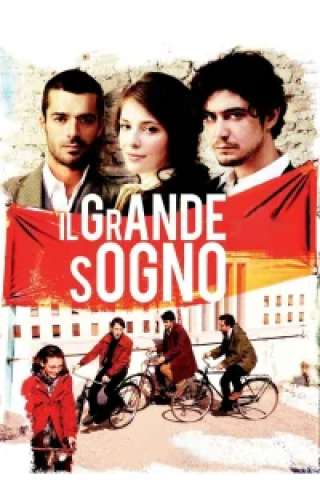 Il grande sogno [HD] (2009)
