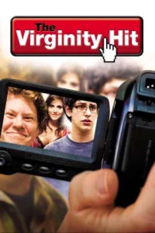 The Virginity Hit - La prima volta è online [HD] (2010)
