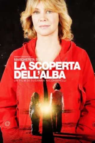 La scoperta dell'alba [HD] (2013)