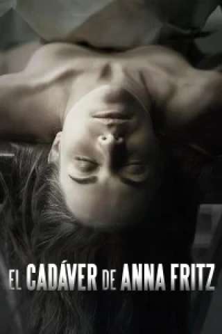 Il corpo di Anna Fritz [HD] (2015)