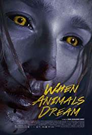 When Animals Dream [HD] (2014)