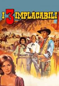 I tre implacabili [HD] (1963)