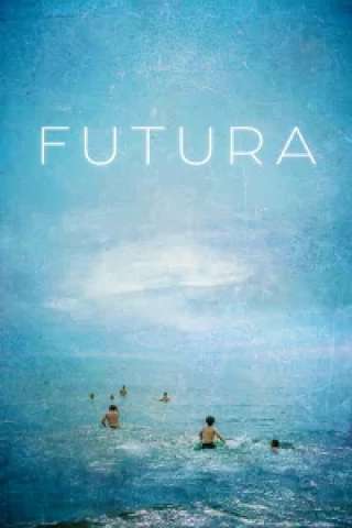 Futura [HD] (2021)