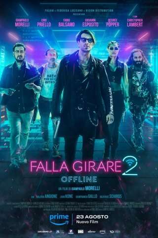 Falla girare 2 - Offline [HD] (2024)