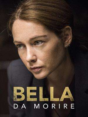 Bella da morire [] (2020 - In Lavorazione)