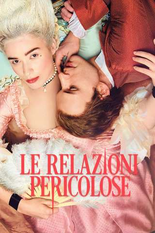 Dangerous Liaisons - Le relazioni pericolose [] (2022 - In Lavorazione)
