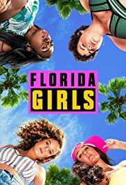 Florida Girls [] (2019 - In Lavorazione)
