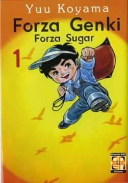 Forza Sugar [] (1980 - 1981)