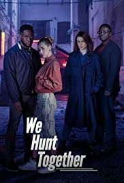We Hunt Together [] (2020 - In Lavorazione)