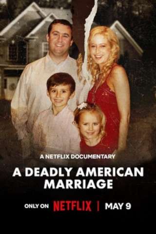 A Deadly American Marriage [HD] (2025)