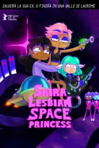 Saira - Lesbian Space Princess [HD] (2025)
