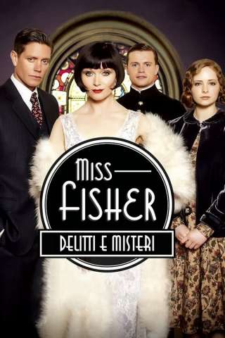 Miss Fisher Delitti e Misteri [] (2012)