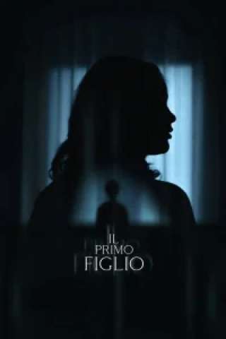 Il primo figlio [HD] (2025)