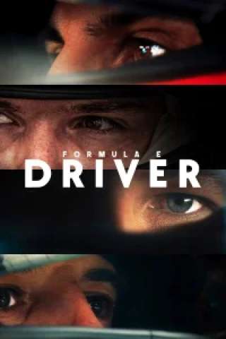 Formula E: DRIVER [HD] (2025)