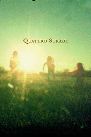 Quattro Strade [HD] (2021)