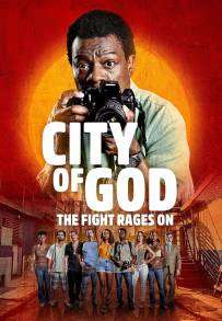 City of God: The Fight Rages On [HD] (2024)