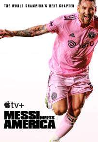 Messi Meets America [HD] (2023)