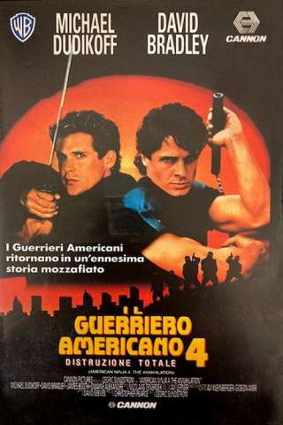 Guerriero americano 4 - Distruzione totale [HD] (1990)