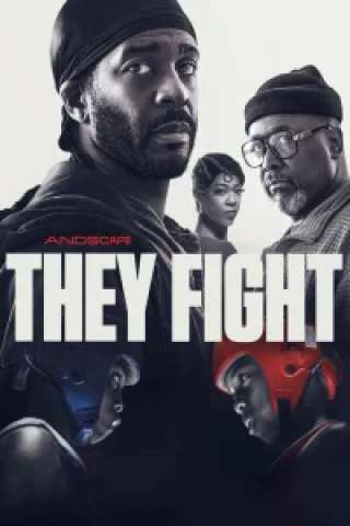 They Fight [HD] (2026)