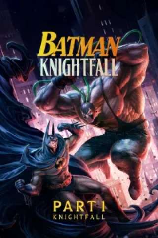 Batman: Knightfall Part 1: Knightfall [HD] (2026)