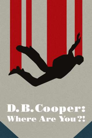 D.B. Cooper: il dirottatore che svanì nel nulla [HD] (2022)