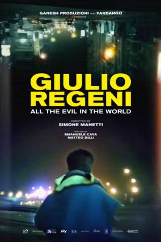Giulio Regeni: Tutto Il Male Del Mondo [HD] (2026)
