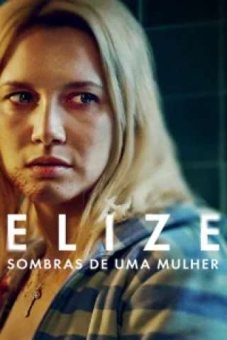 Elize - Le ombre di una donna [HD] (2026)