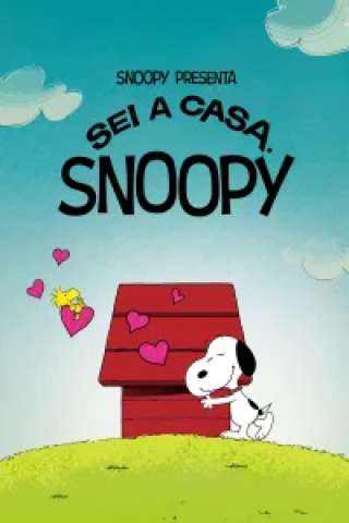 Snoopy presenta: Sei a casa, Snoopy [HD] (2026)
