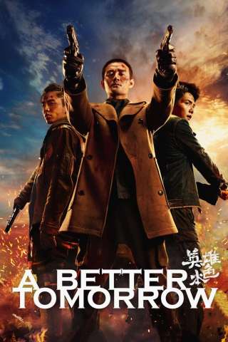 A Better Tomorrow [HD] (2018)