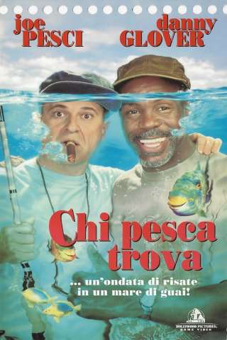 Chi pesca trova [HD] (1997)