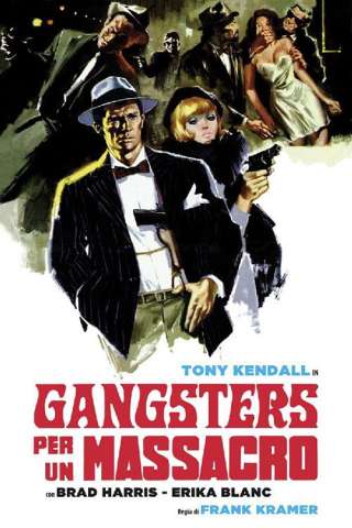 Gangsters per un massacro [SD] (1968)