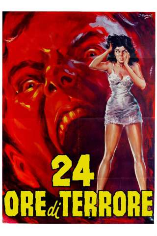 24 Ore di Terrore [SD] (1964)