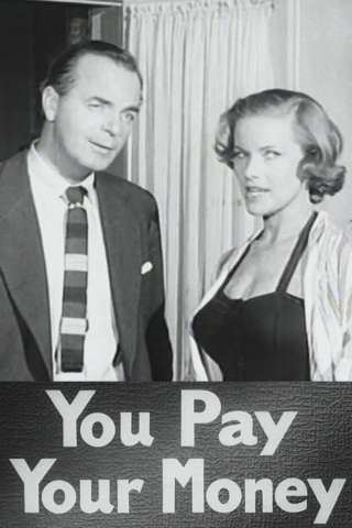 You Pay Your Money [HD] (1957)