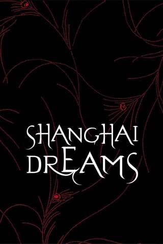 Shanghai Dreams [SD] (2005)