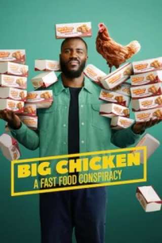 Big Chicken: il complotto del fast food [HD] (2026)