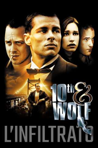 L'infiltrato - 10th & Wolf [HD] (2006)