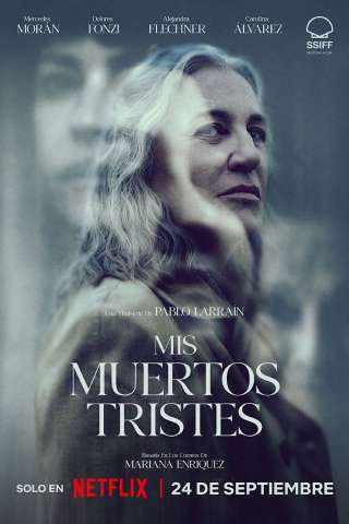 Mis muertos tristes [HD] (2026)