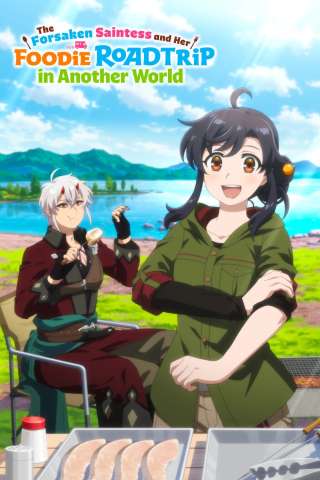 The Forsaken Saintess and Her Foodie Road Trip in Another World [HD] (2026)
