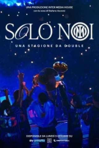 Solo Noi. Una stagione da Double [HD] (2026)
